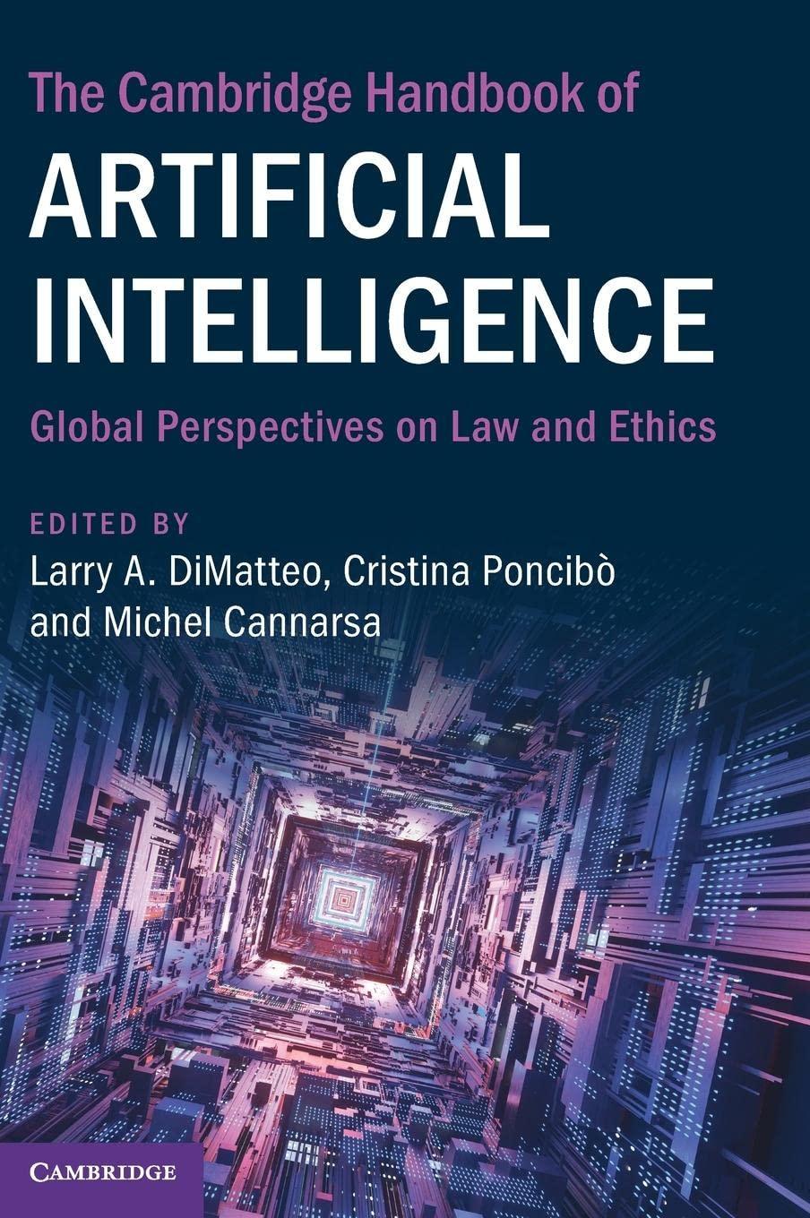 the cambridge handbook of artificial intelligence  global perspectives on law and ethics 1st edition larry a.