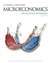 microeconomics an intuitive approach 2nd edition thomas nechyba 1305115945, 9781305115941