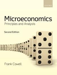 microeconomics principles and analysis 2nd edition frank cowell 0198804091, 9780198804093