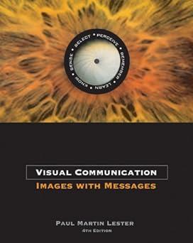 visual communication images with messages 4th edition paul martin lester 0534637205, 978-0534637200