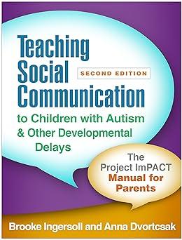 teaching social communication to children with autism and other developmental delays the project impact
