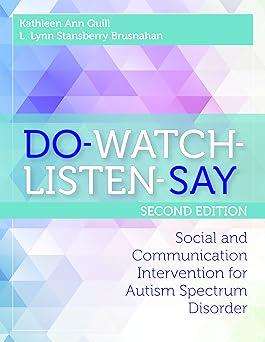 do watch listen say social and communication intervention for autism spectrum disorder 2nd edition dr.