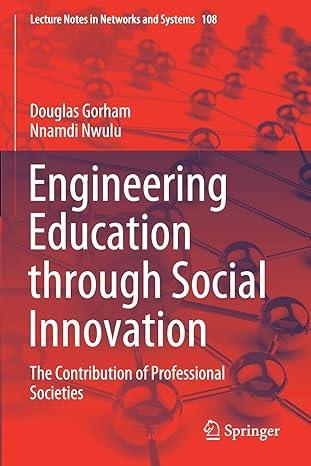 engineering education through social innovation the contribution of professional societies lecture notes in