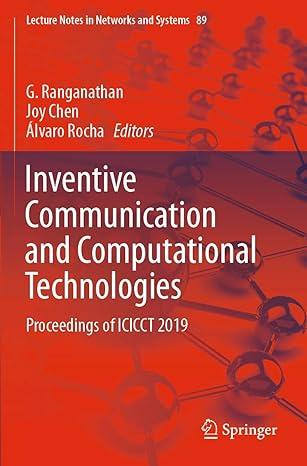 inventive communication and computational technologies proceedings of icicct 2019 lecture notes in networks