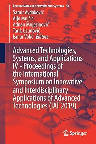 advanced technologies systems and applications iv proceedings of the international symposium on innovative