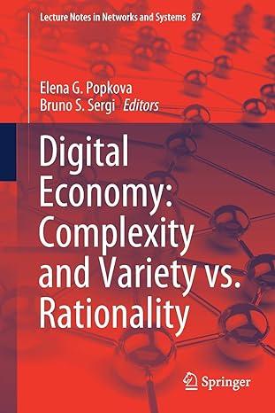 digital economy complexity and variety vs rationality lecture notes in networks and systems 87 2020 edition