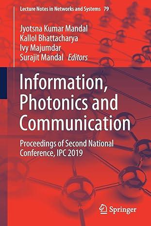 information photonics and communication proceedings of second national conference ipc 2019 lecture notes in