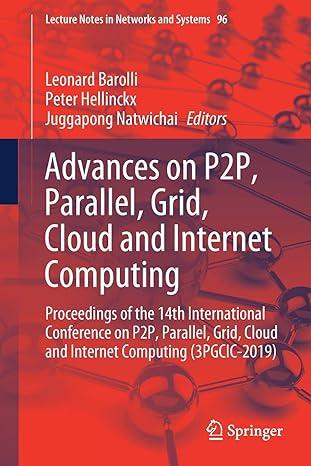 advances on p2p parallel grid cloud and internet computing proceedings of the 14th international conference
