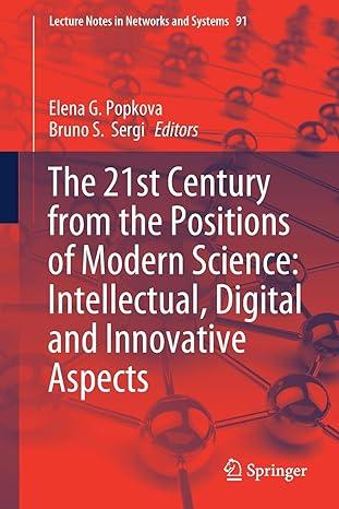 the 21st century from the positions of modern science intellectual digital and innovative aspects lecture