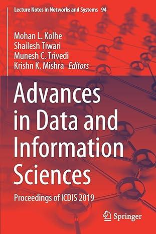 advances in data and information sciences proceedings of icdis 2019 lecture notes in networks and systems 94