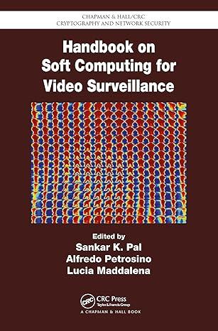 handbook on soft computing for video surveillance chapman and hall crc cryptography and network security