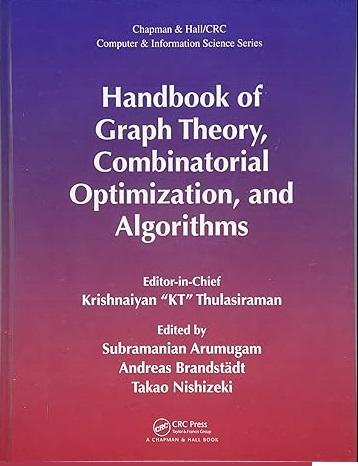 handbook of graph theory combinatorial optimization and algorithms chapman hall crc computer and information