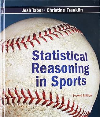 statistical reasoning in sports 2nd edition josh tabor, chris franklin 1464142335, 978-1464142338