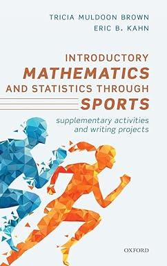 introductory mathematics and statistics through sports supplementary activities and writing projects 1st
