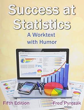 success at statistics a worktext with humor 5th edition fred pyrczak 1936523280, 978-1936523283