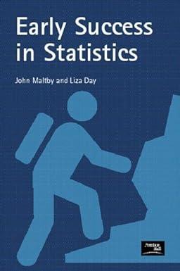 early success in statistics a guide for students of psychology and health 1st edition john maltby, liza day