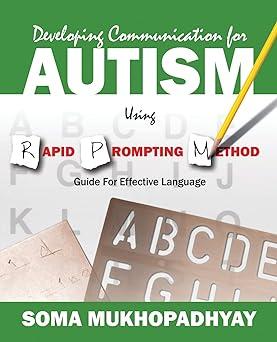 developing communication for autism using rapid prompting method guide for effective language 1st edition