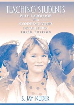 teaching students with language and communication disabilities 3rd edition s. jay kuder 0205531059,