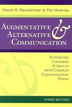 augmentative and alternative communication supporting children and adults with complex communication needs