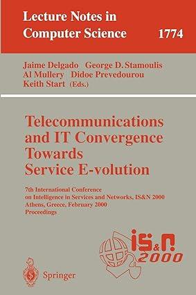 telecommunications and it convergence towards service e volution 7th international conference 1st edition