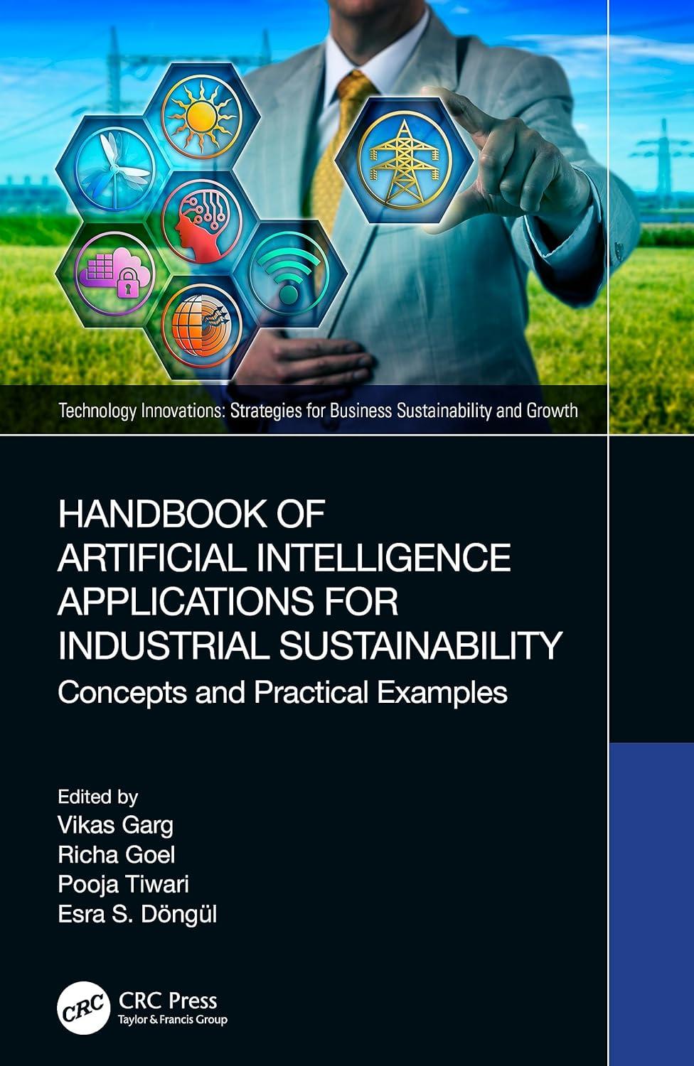 handbook of artificial intelligence applications for industrial sustainability  concepts and practical