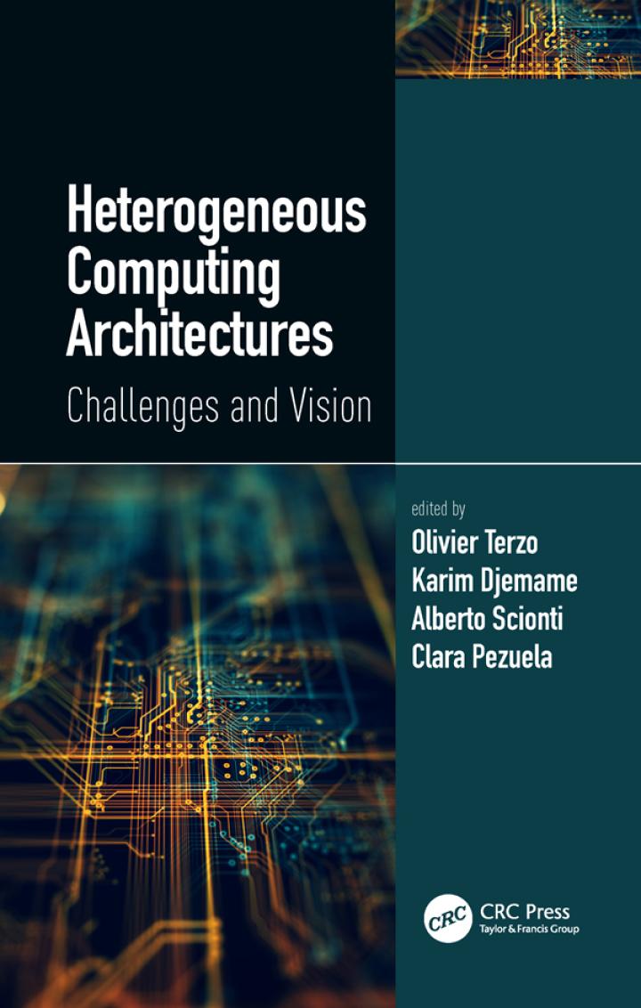 heterogeneous computing architectures challenges and vision 1st edition olivier terzo 036702344x,