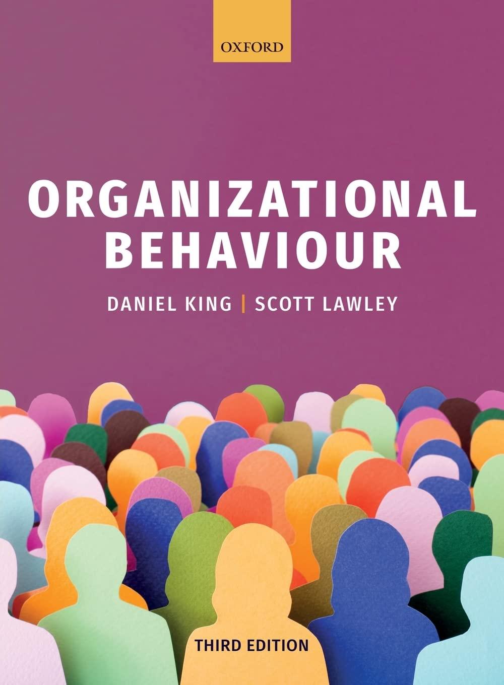 organizational behaviour 3rd edition daniel king, scott lawley 0198807783, 978-0198807780