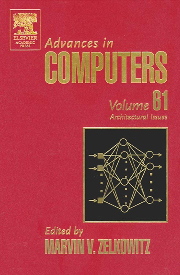advances in computers architectural issues volume 81 1st edition marvin zelkowitz