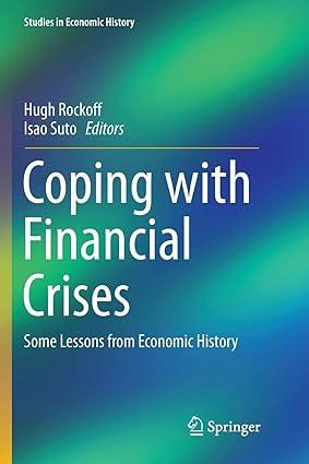coping with financial crises  some lessons from economic history 1st edition hugh rockoff , isao suto