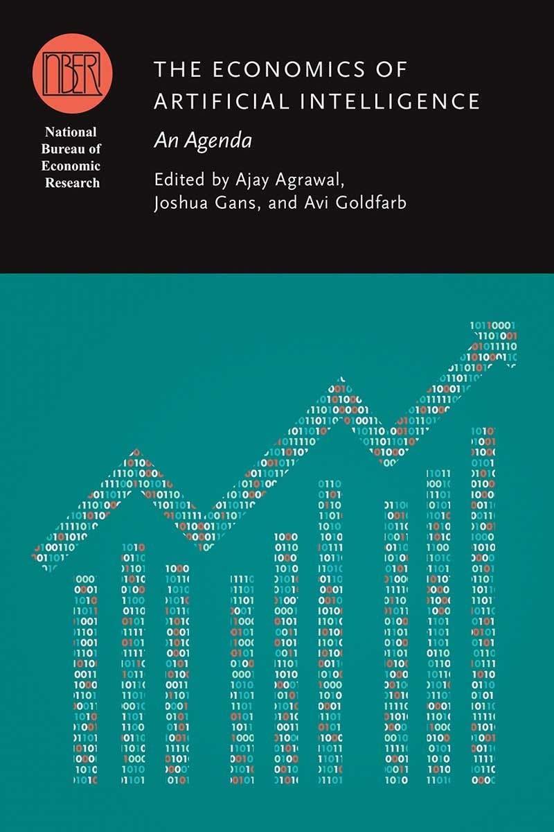 the economics of artificial intelligence an agenda 1st edition ajay agrawal , joshua gans , avi goldfarb