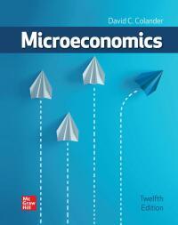 microeconomics 12th edition david c. colander 1266477691, 9781266477690