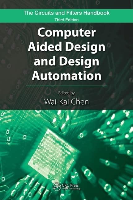 computer aided design and design automation 3rd edition by wai-kai chen 1420059181, 978-1420059182