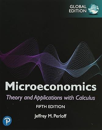 microeconomics theory and applications with calculus 5th edition jeffrey perloff 978-1292359120