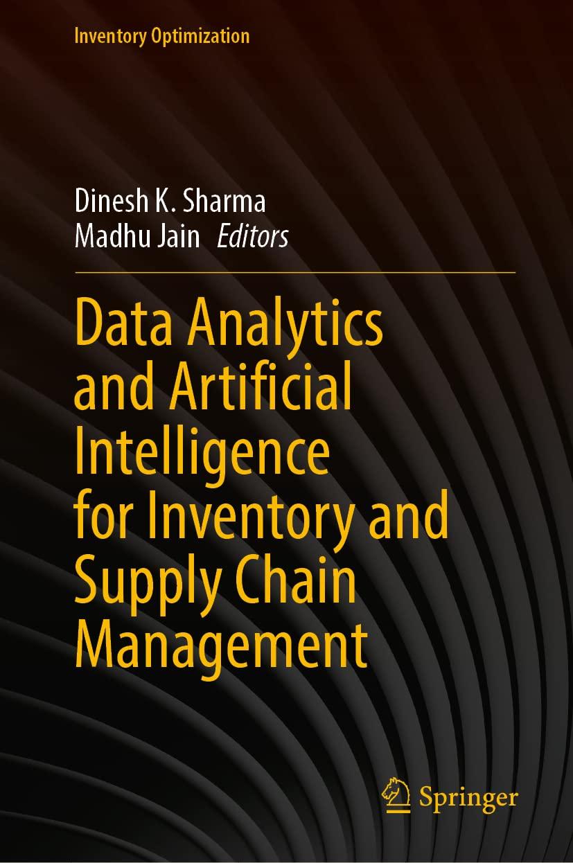data analytics and artificial intelligence for inventory and supply chain management 1st edition dinesh k.