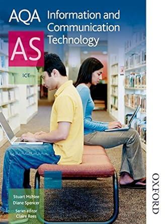 aqa information and communication technology as 1st edition diane spencer, stuart mcnee 0748799079,
