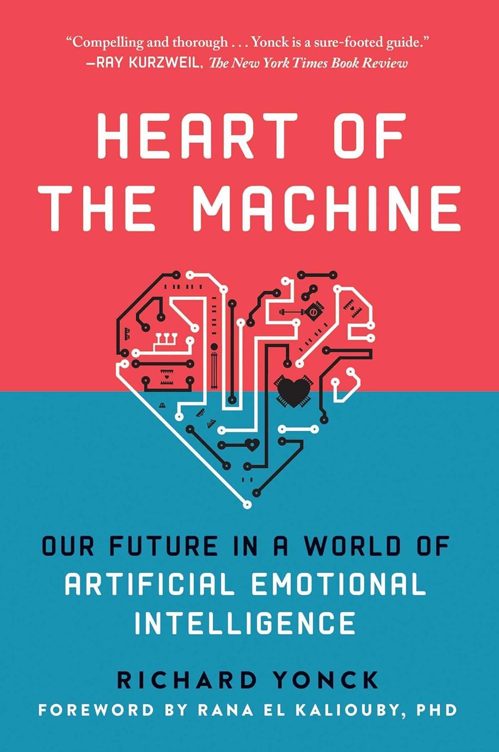 heart of the machine our future in a world of artificial emotional intelligence 1st edition richard yonck ,