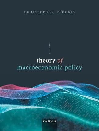 theory of macroeconomic policy 1st edition christopher tsoukis 0198825382, 978-0198825388