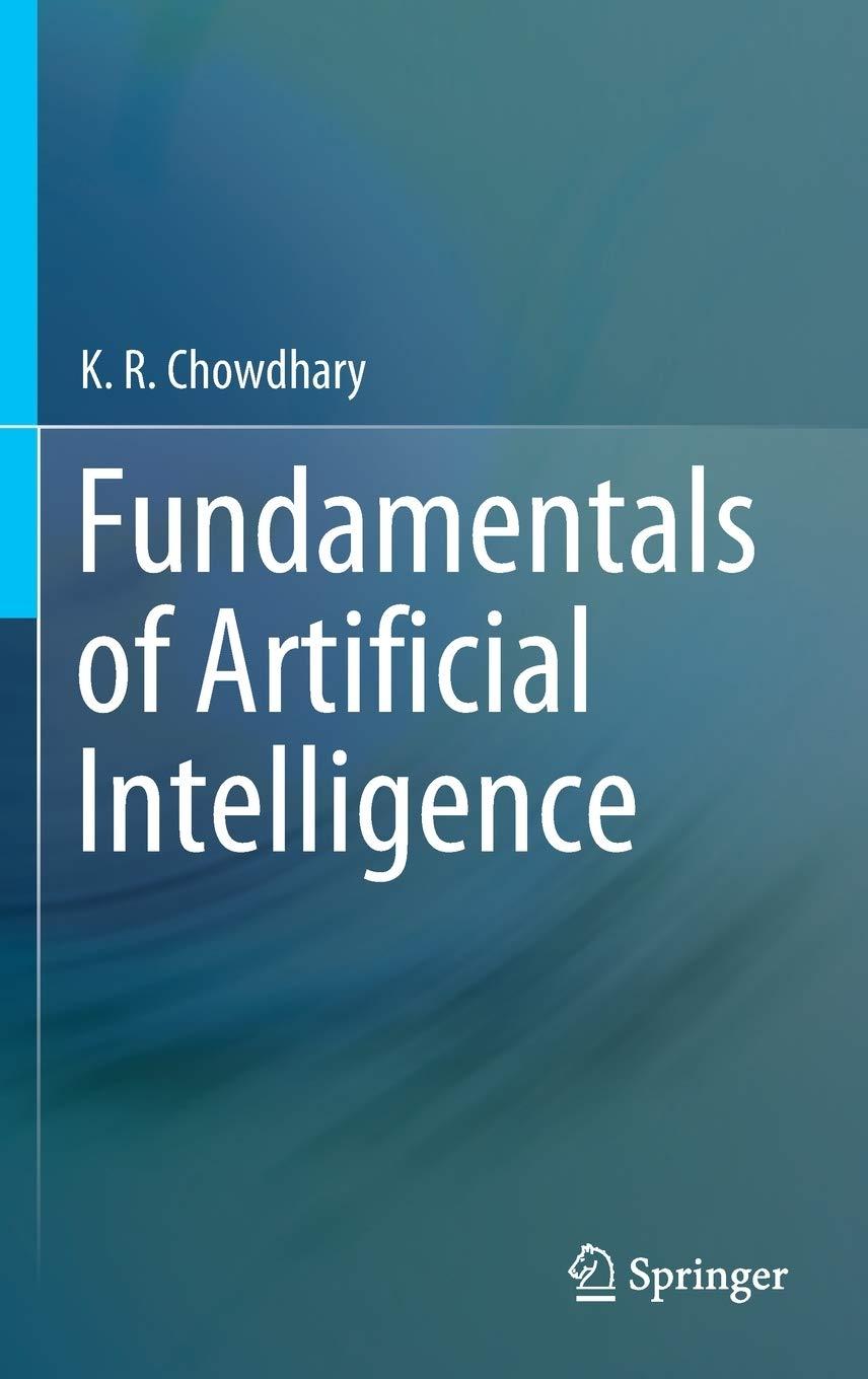 fundamentals of artificial intelligence 1st edition k.r. chowdhary 8132239709, 978-8132239703