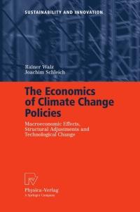 the economics of climate change policies macroeconomic effects structural adjustments and technological