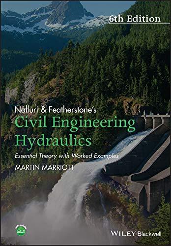 nalluri and featherstones civil engineering hydraulics essential theory with worked examples 6th edition