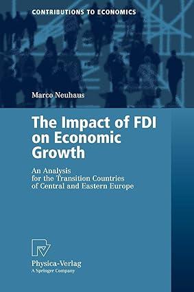 the impact of fdi on economic growth an analysis for the transition countries of central and eastern europe