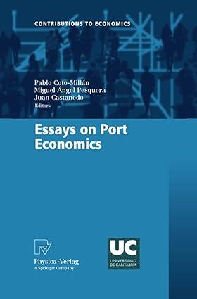 essays on port economics 1st edition pablo coto-millán, miguel angel pesquera , juan castanedo 3790828246,
