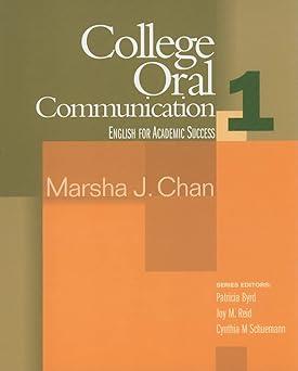 college oral communication 1 english for academic success 1st edition marsha chan 0618230165, 978-0618230167
