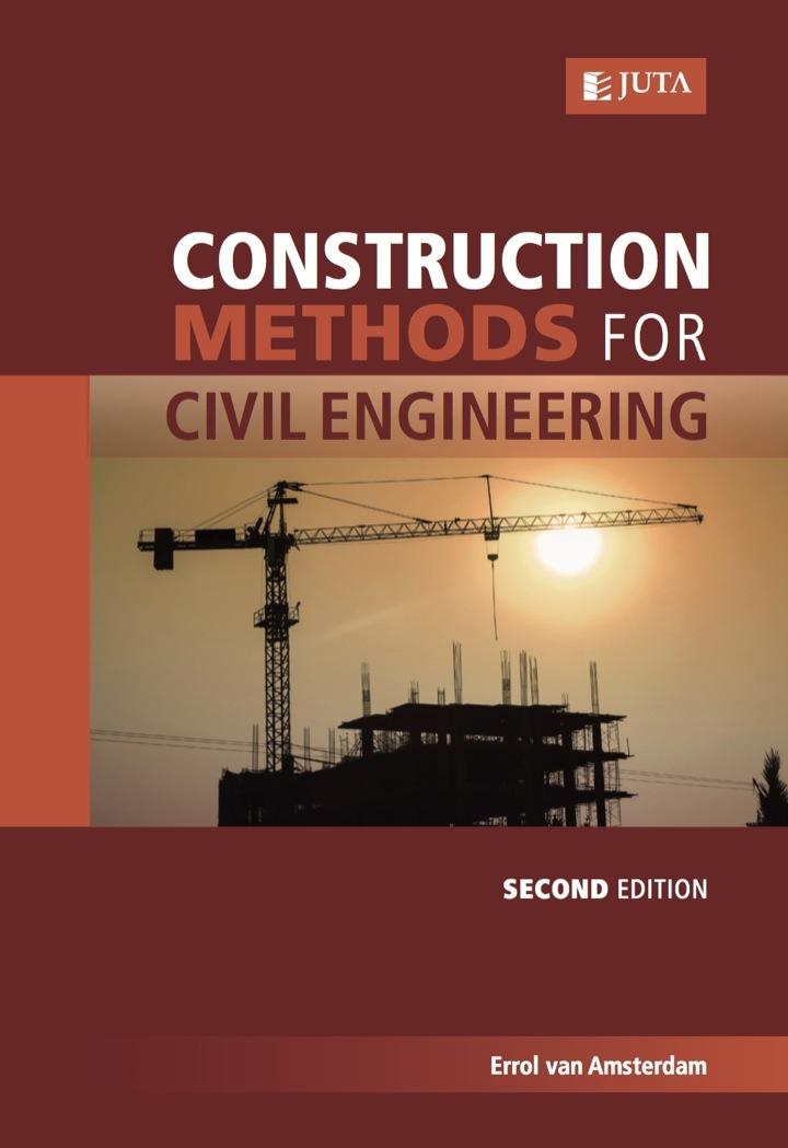 construction methods for civil engineering 2nd edition errol van amsterdam 070219770x, 9780702197703