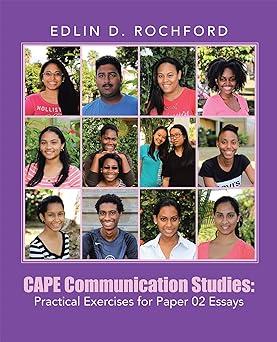 cape communication studies practical exercises for paper 02 essays 1st edition edlin d. rochford 1491775904,