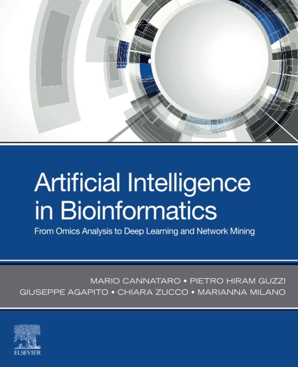 artificial intelligence in bioinformatics  from omics analysis to deep learning and network mining 1st