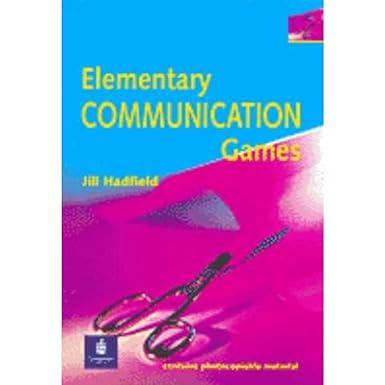 elementary communication games 1st edition jill hadfield 0175556954, 978-0175556953
