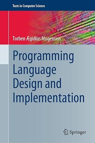 programming language design and implementation texts in computer science 2022 edition torben Ægidius