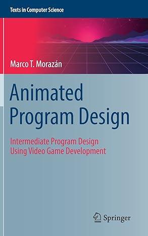 animated program design intermediate program design using video game development texts in computer science