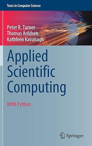 applied scientific computing with python texts in computer science 1st edition peter r. turner, thomas